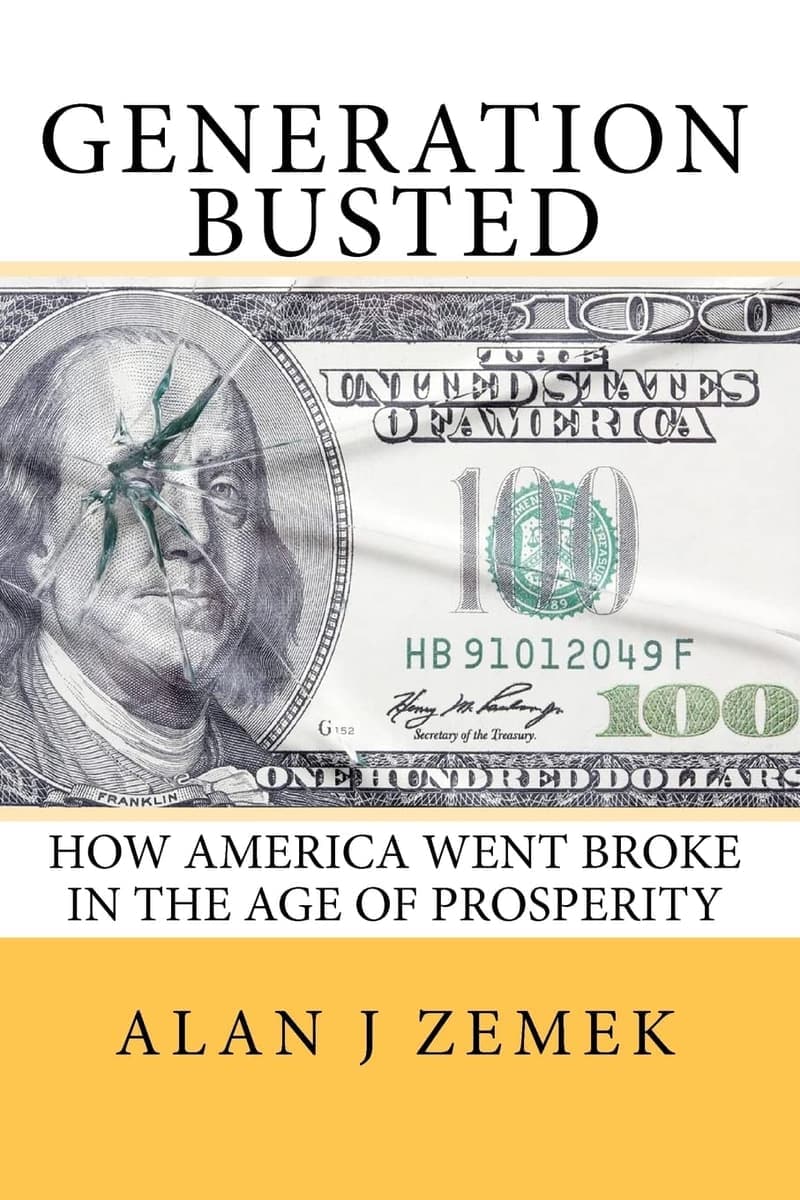 Generation Busted: Amerikas Weg in die Pleite während des Wohlstands