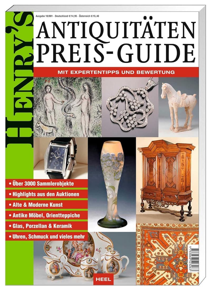 Henry's Antiqitäten Preis-Guide: Über 3000 Sammler-Objekte mit Expertenbewertung
