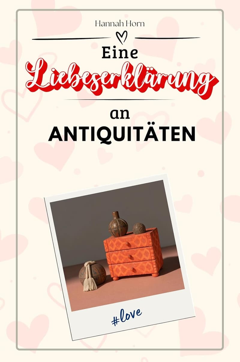 Liebeserklärung an Antiquitäten - Edles Geschenk für jeden Anlass