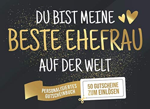 Personalisiertes Gutscheinbuch für die Ehefrau - 50 Gutscheine zum Ausfüllen