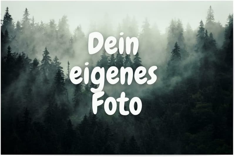 Personalisierbares Poster 30 x 20 cm mit eigenem Foto