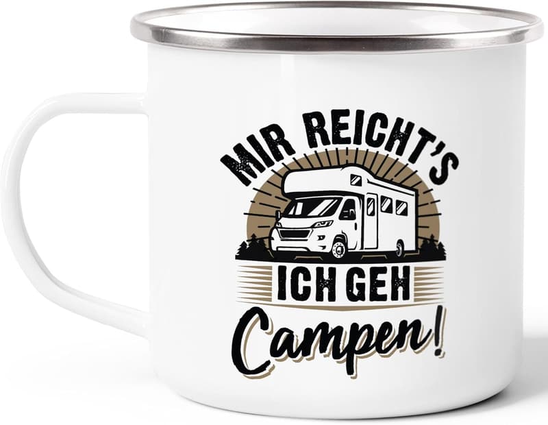 Lustige Emaille-Tasse „Mir reicht's, ich geh campen“ für Wohnmobilfahrer