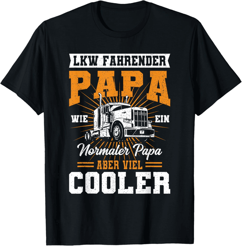 Vatertags T-Shirt für Lkw-Fahrer – perfektes Geschenk für Papa