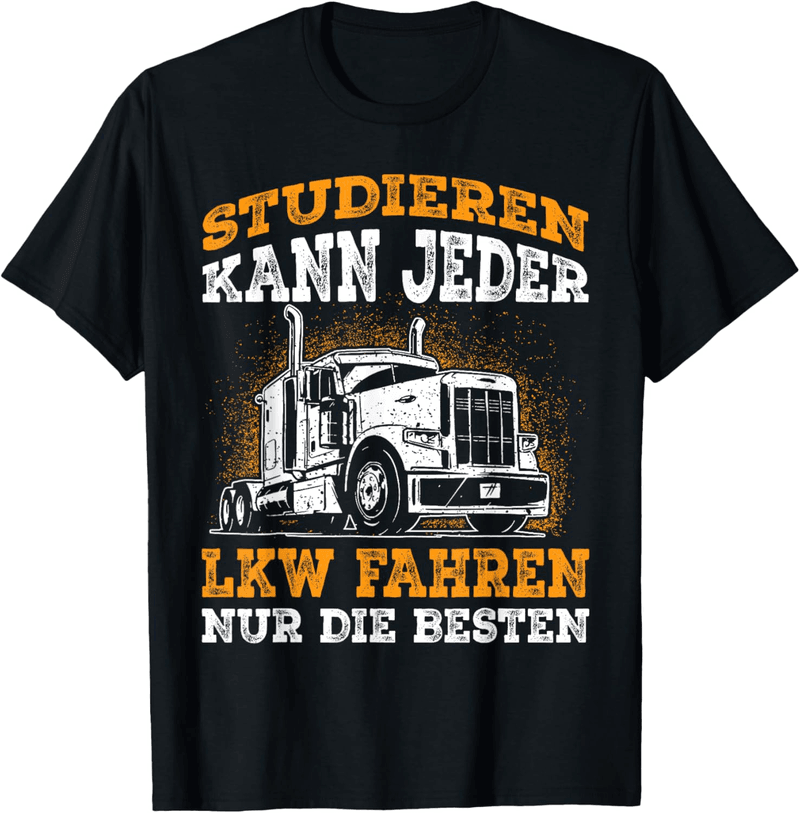 Lustiges T-Shirt für LKW-Fahrer mit Trucker Spruch