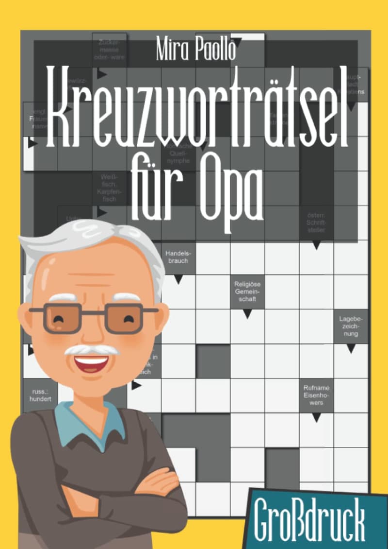Kreuzworträtsel für Opa: Knifflige Rätsel für Senioren