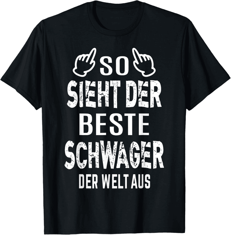 Lustiges T-Shirt für Schwager zum Geburtstag