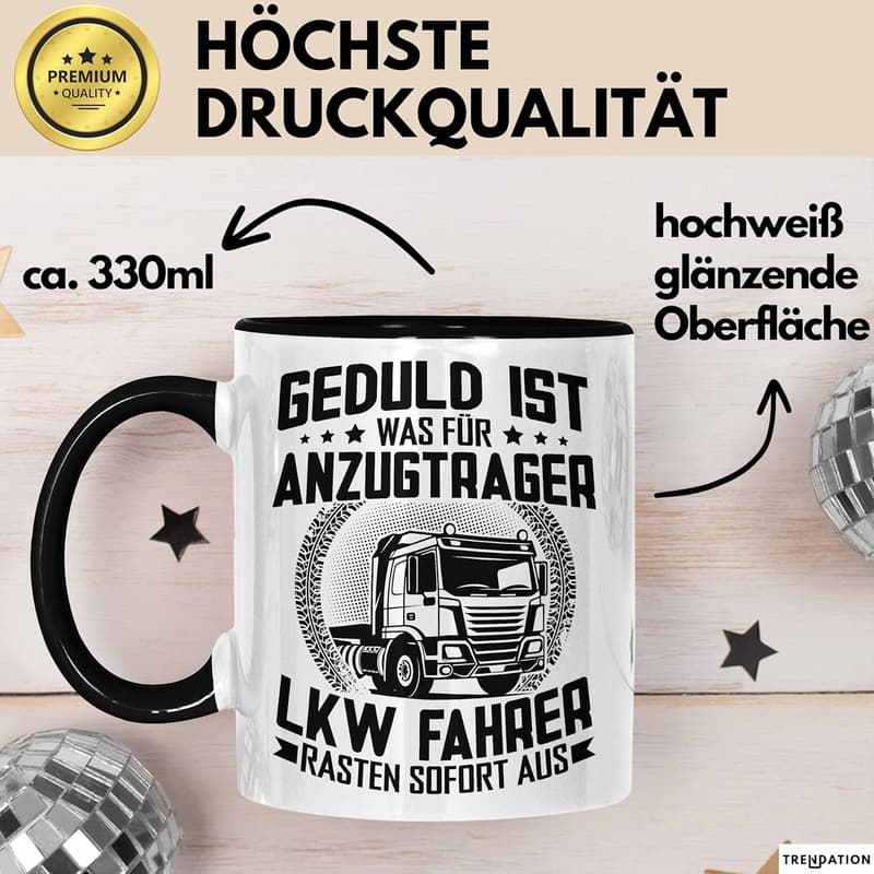Trucker Tasse für Berufskraftfahrer – Geduld ist für Anzugträger