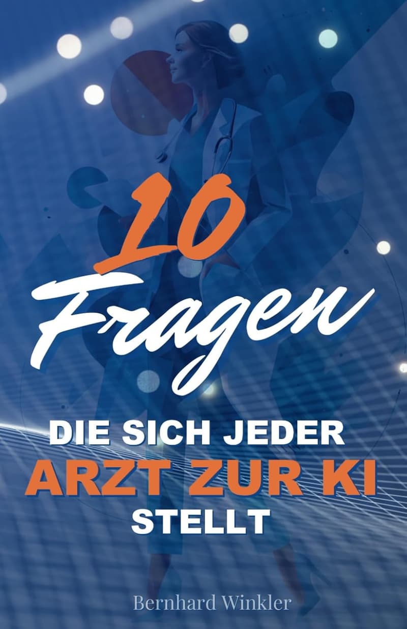 10 Fragen zu Künstlicher Intelligenz für Mediziner