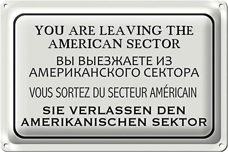 Retro-Blechschild 'Verlassen des Amerikanischen Sektors' für Sammler