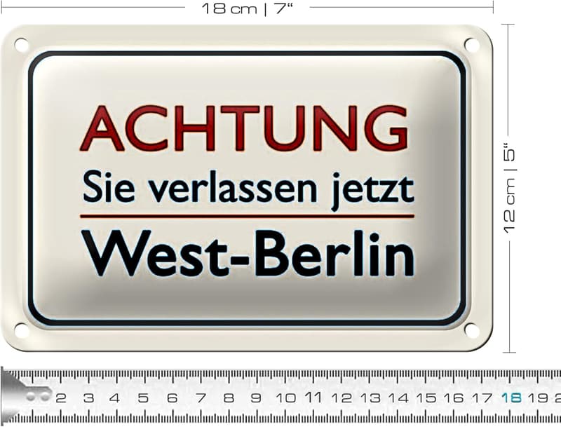 Retro Blechschild 'Achtung - West-Berlin verlassen' | 18 x 12 cm Sammlerstück