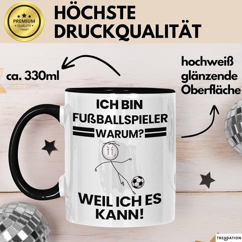 Tasse für Fußballspieler mit lustigem Spruch - Geschenkidee für Geburtstage
