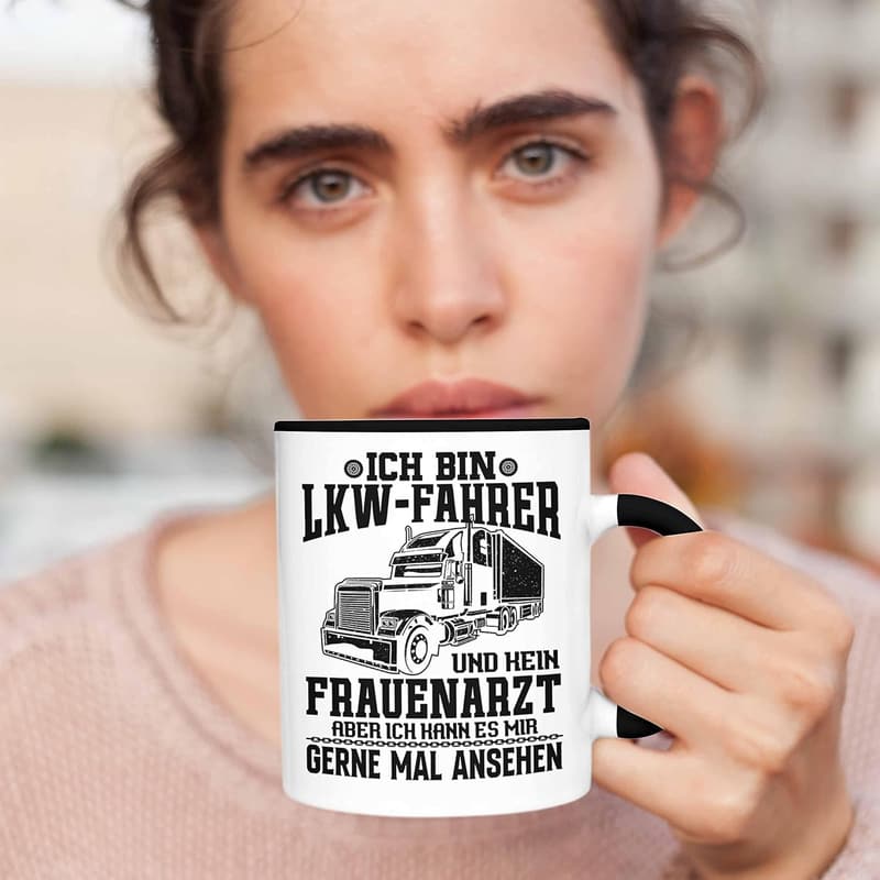 LKW Fahrer Tasse mit lustigem Spruch – Geschenk für Männer
