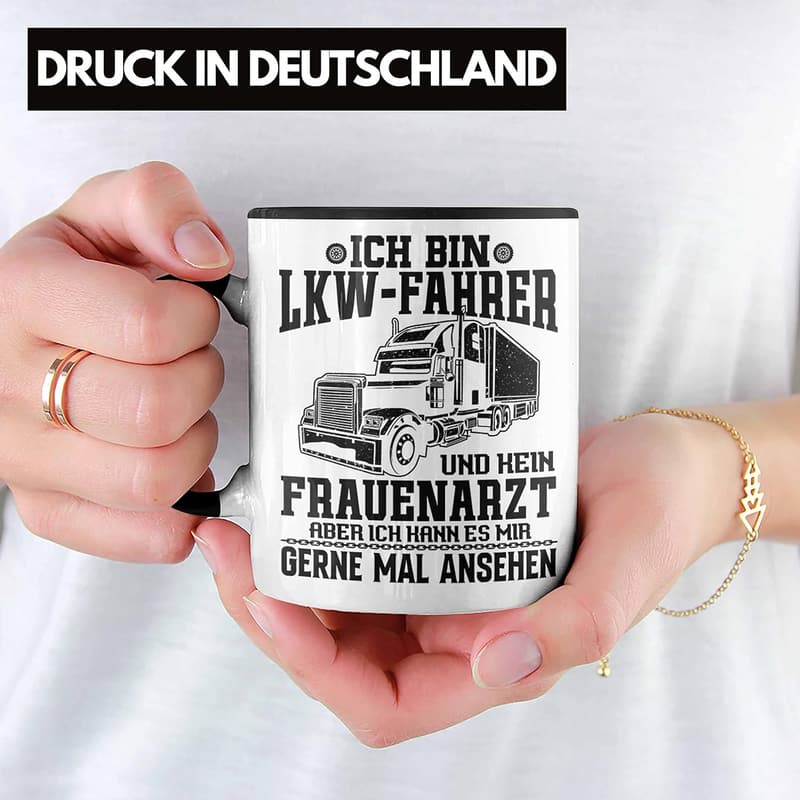 LKW Fahrer Tasse mit lustigem Spruch – Geschenk für Männer