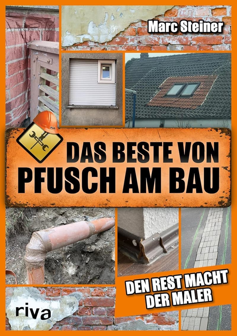 Pfusch am Bau: Geschenk für Handwerker und DIY-Fans