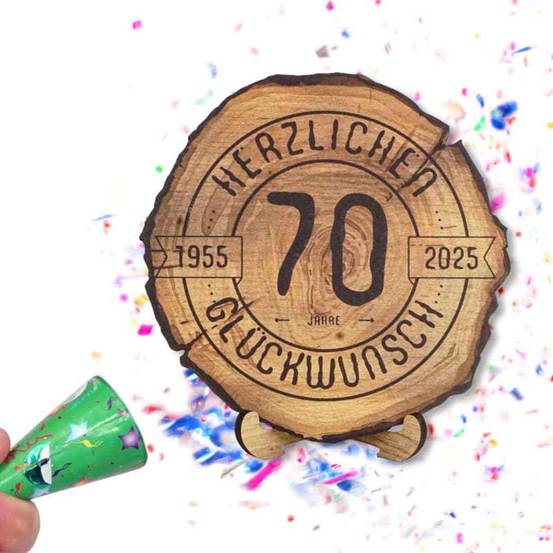 Jubiläumsgeschenk Holzscheibe 70 Jahre, 20 cm - Glückwunsch 2025