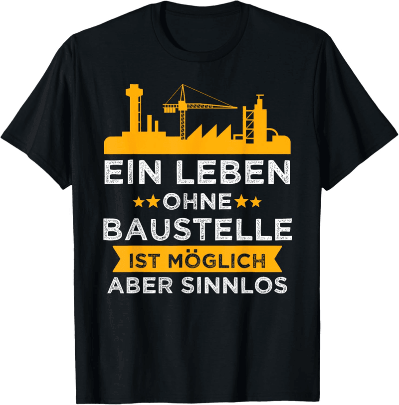 T-Shirt mit Bauleiter Spruch für Handwerker am Bau