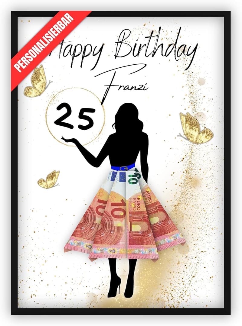 Geldgeschenk zum 25. Geburtstag für Frauen – Kreative Geschenkidee