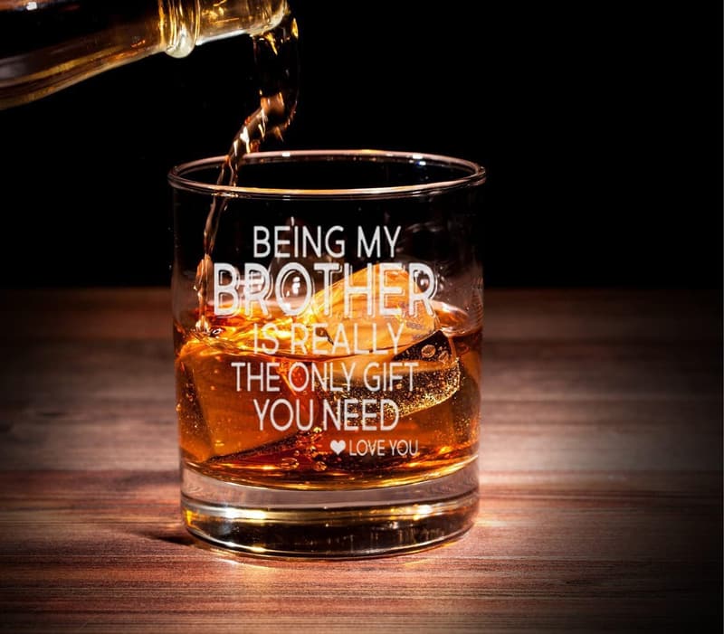 Sarcastic Whiskey Glass Gift for Brothers