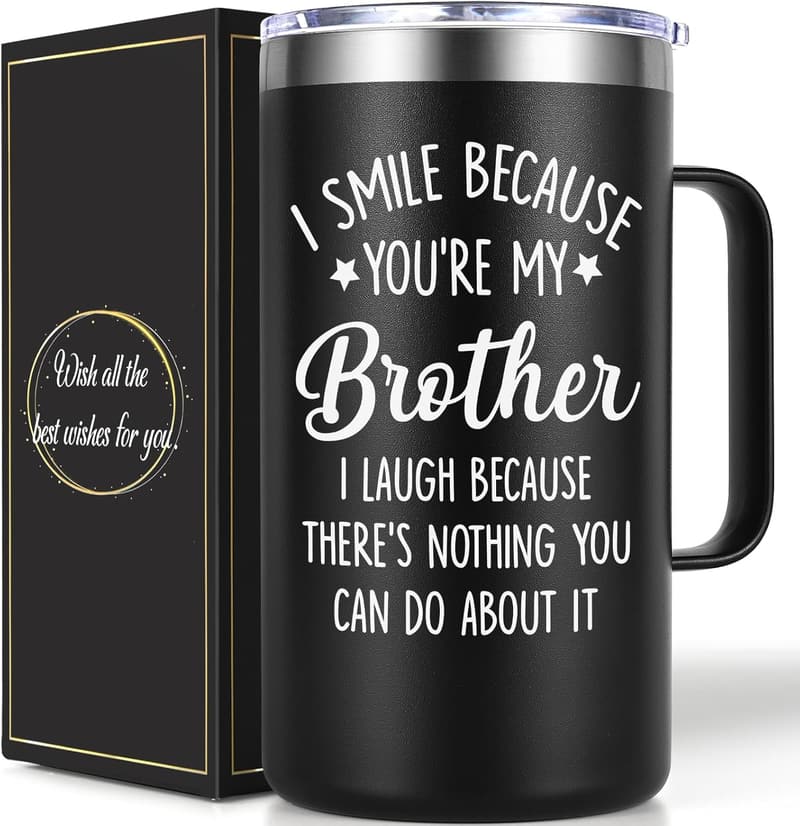 Brother Birthday Gift - Insulated 20 oz Coffee Mug