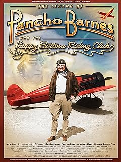 The Legend of Pancho Barnes: Happy Bottom Riding Club