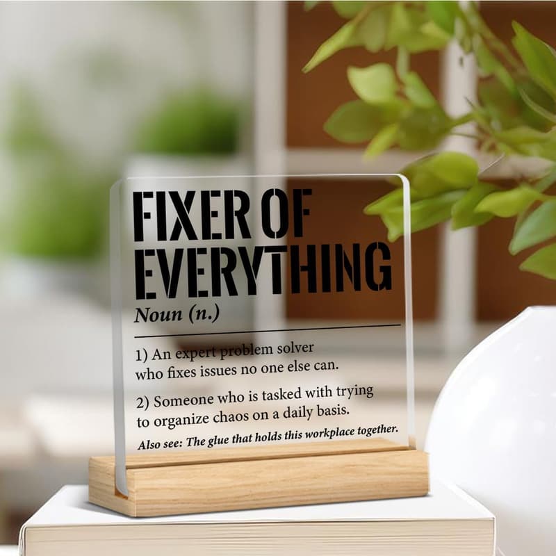 Thank You Gifts for Men - Fixer of Everything Acrylic Desk Sign
