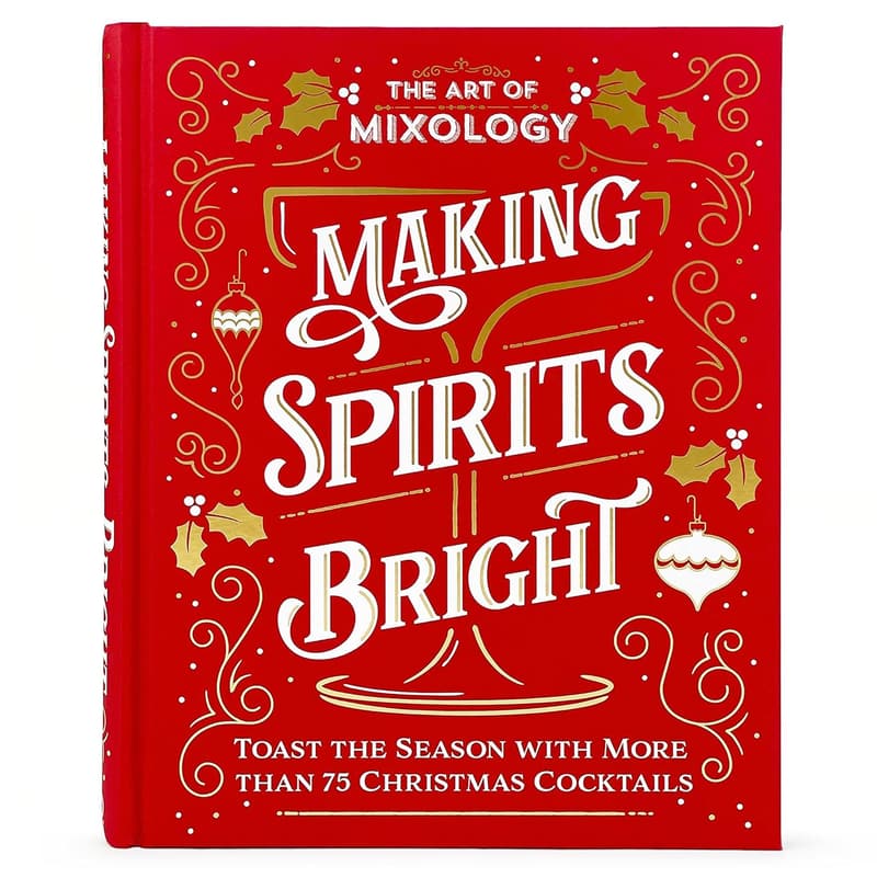 75+ Festive Cocktail Recipes for Holiday Celebrations