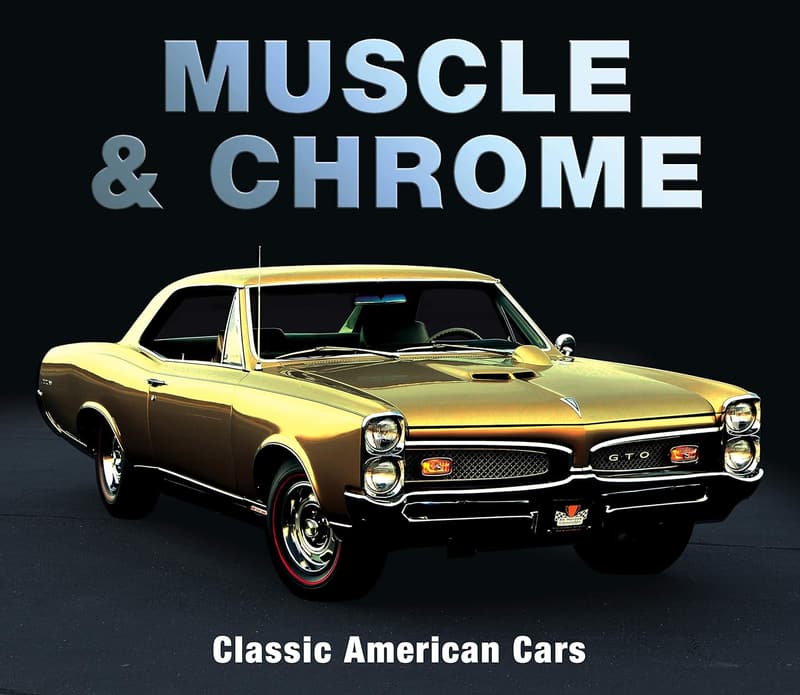 Classic American Cars: Muscle & Chrome Collection