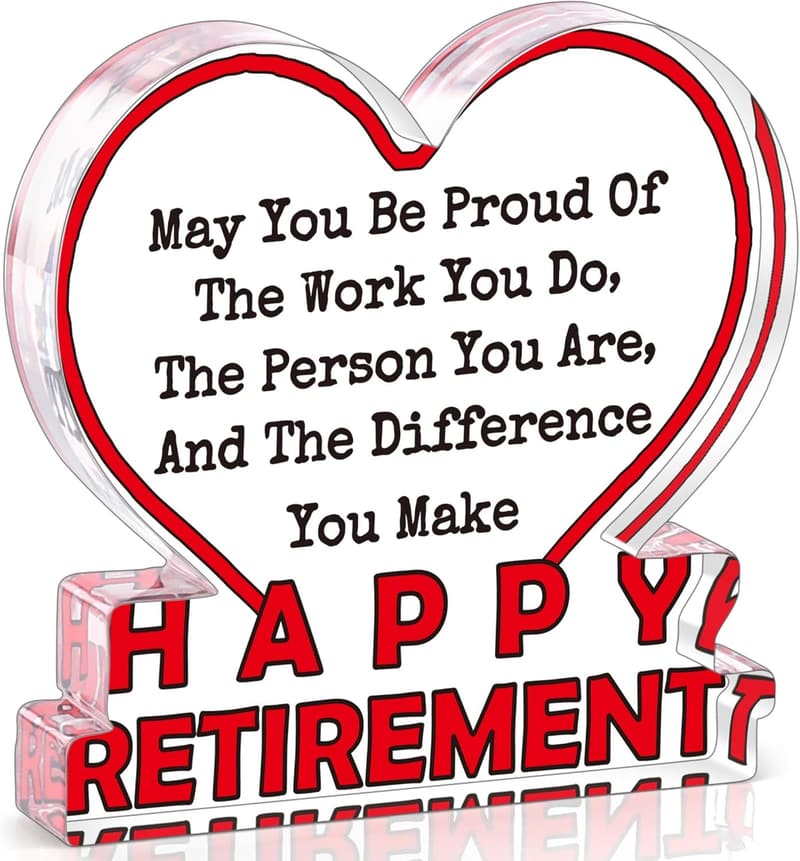 Retirement Acrylic Plaque Gift for Coworkers and Teachers