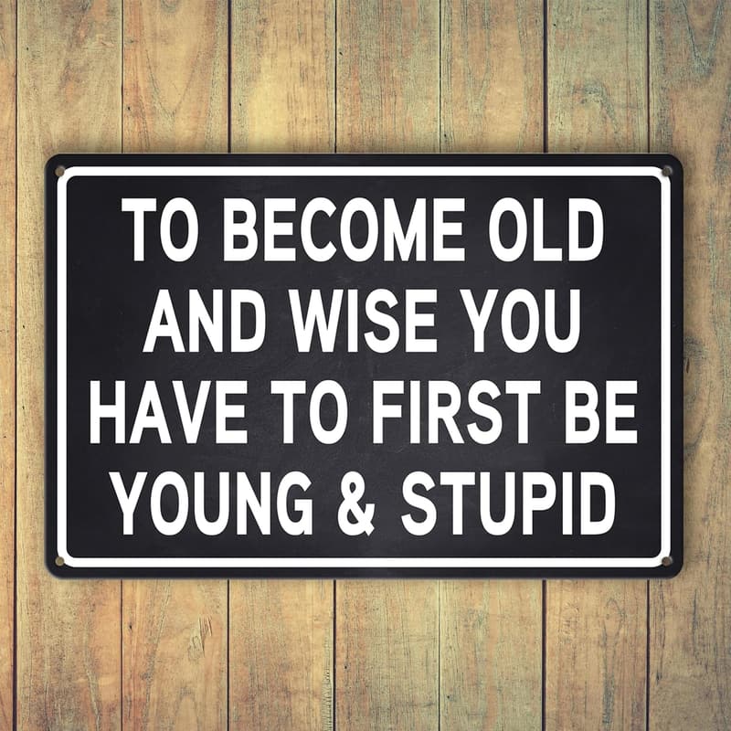 Funny Sarcastic Metal Sign for Man Cave Decor - 8x12