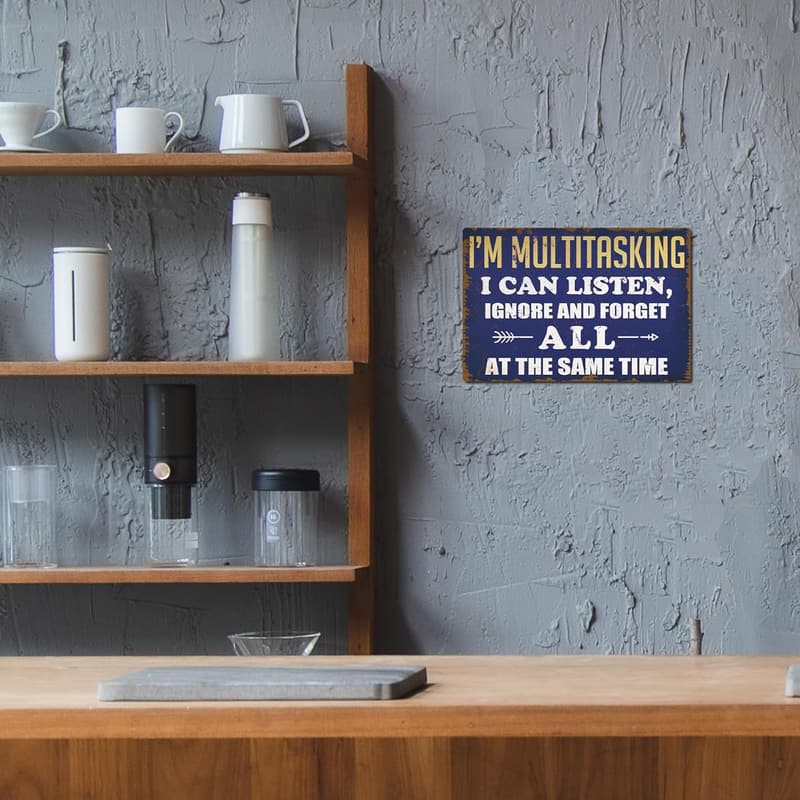 Funny Sarcastic Metal Sign for Man Cave and Bar Decor