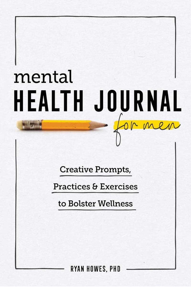 Men's Wellness Journal: Creative Prompts for Mental Health