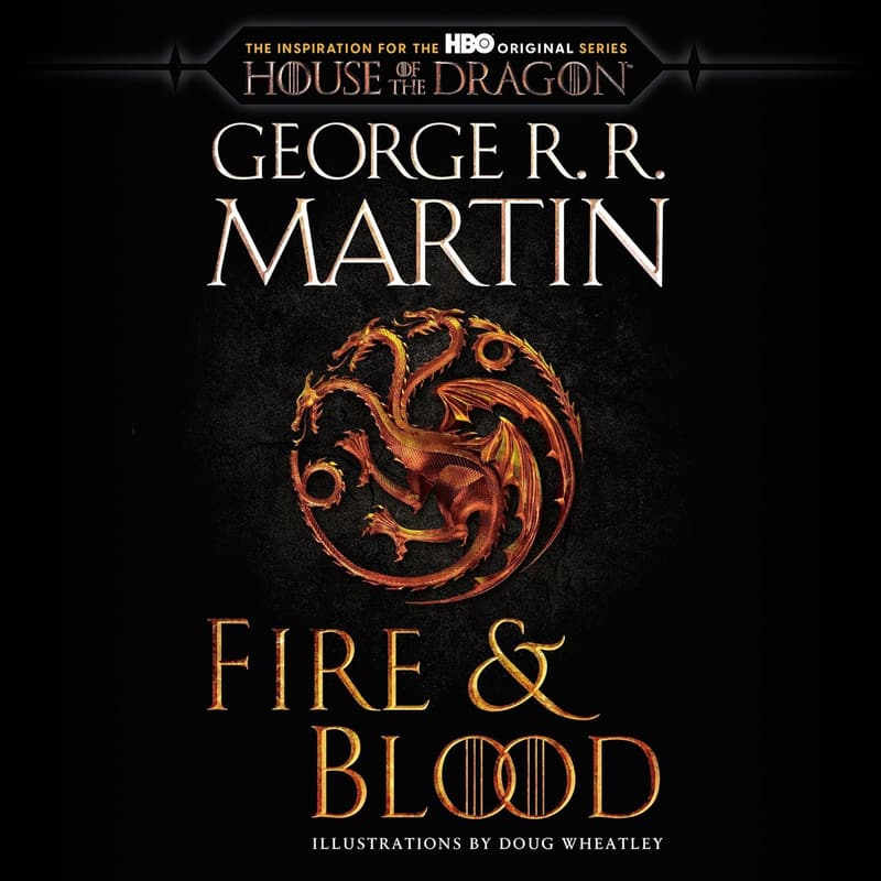Fire & Blood: HBO's History of House Targaryen