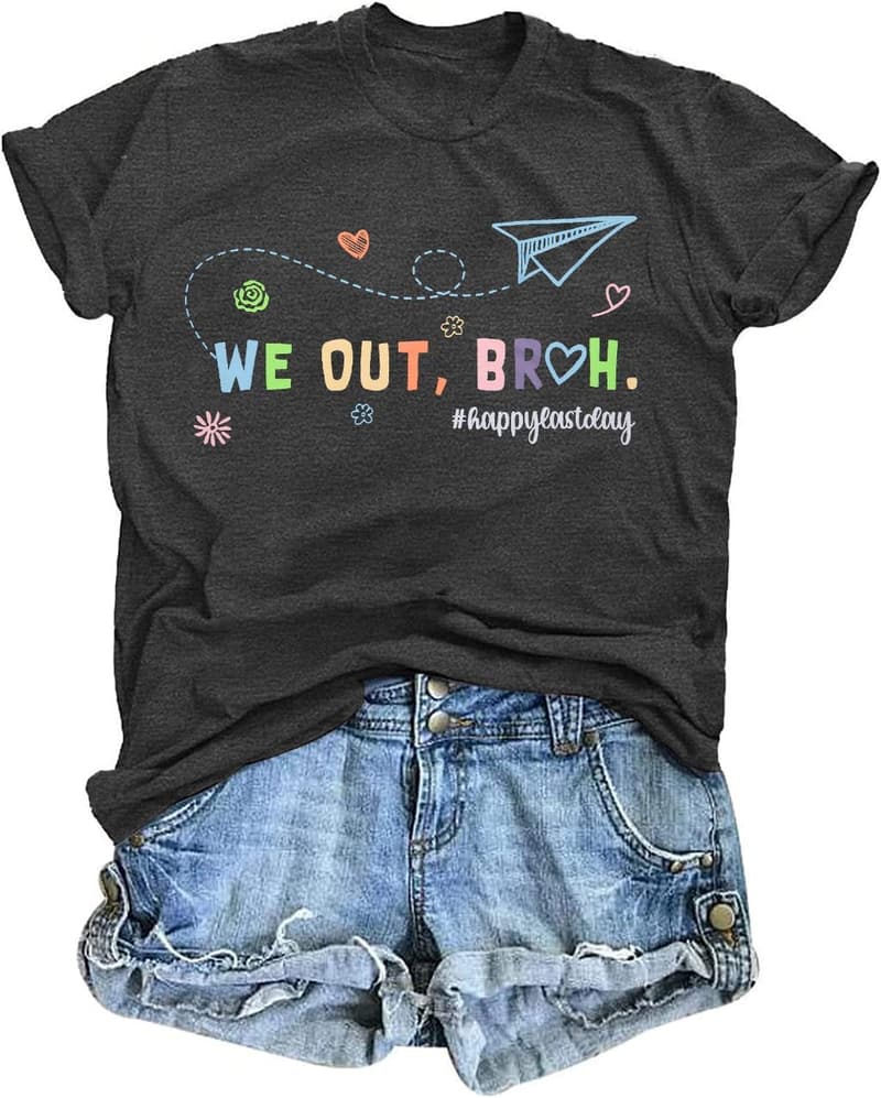 End of School Year Women's Funny Teacher Graphic T-Shirt