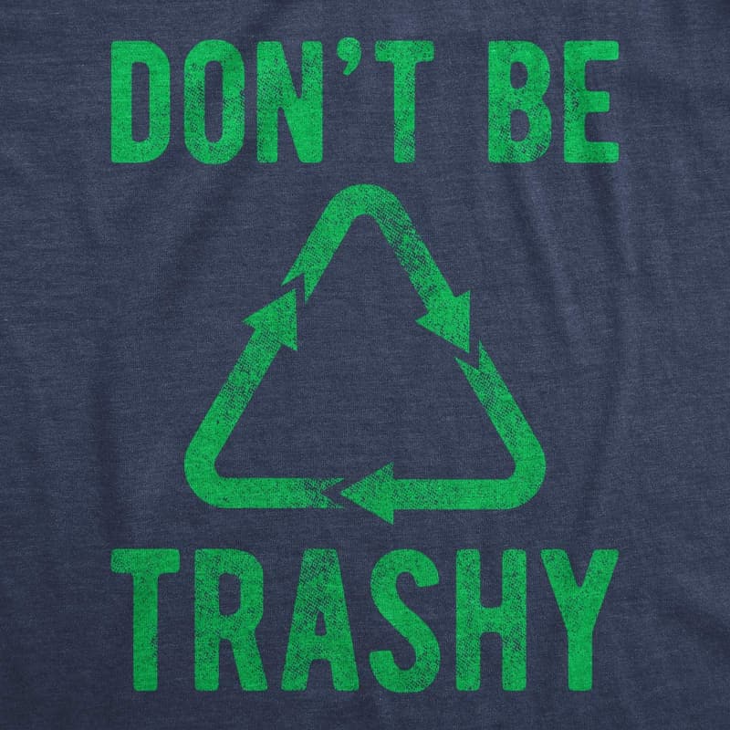 Earth Day Women's Funny Environmental Recycling T-Shirt
