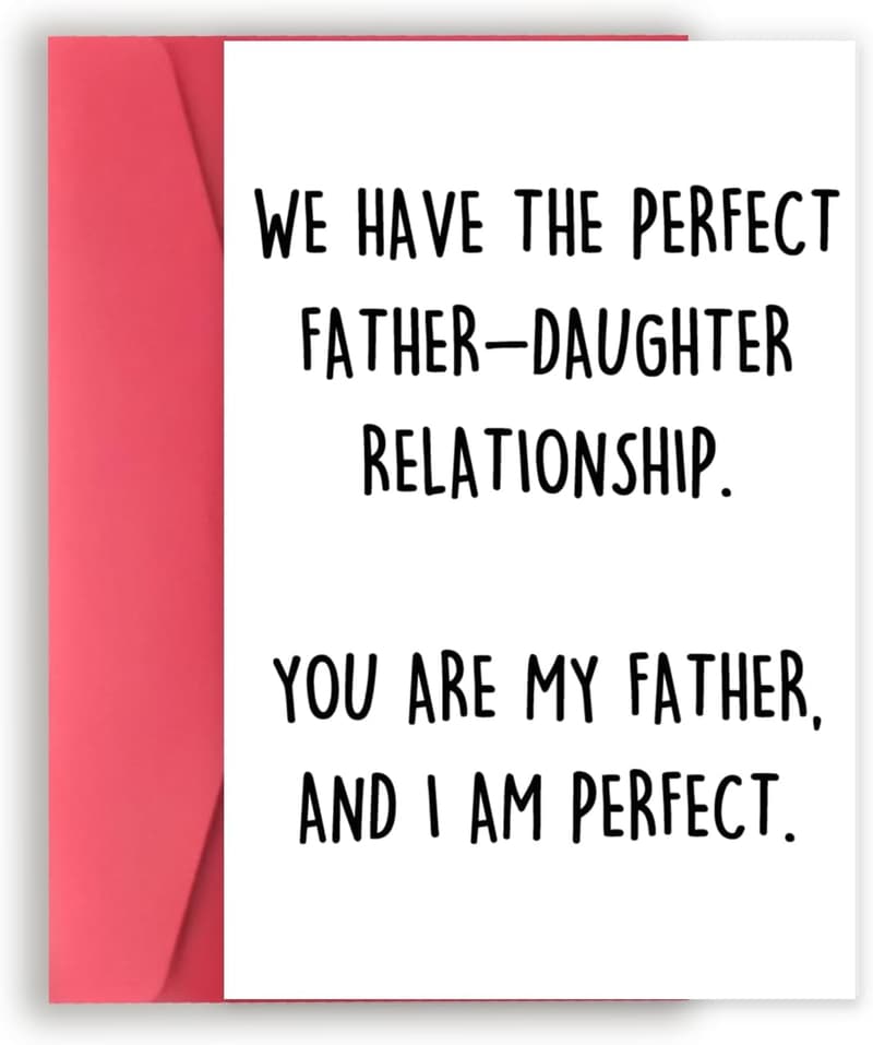 Father-Daughter Relationship Card - Funny Birthday & Father's Day Gift