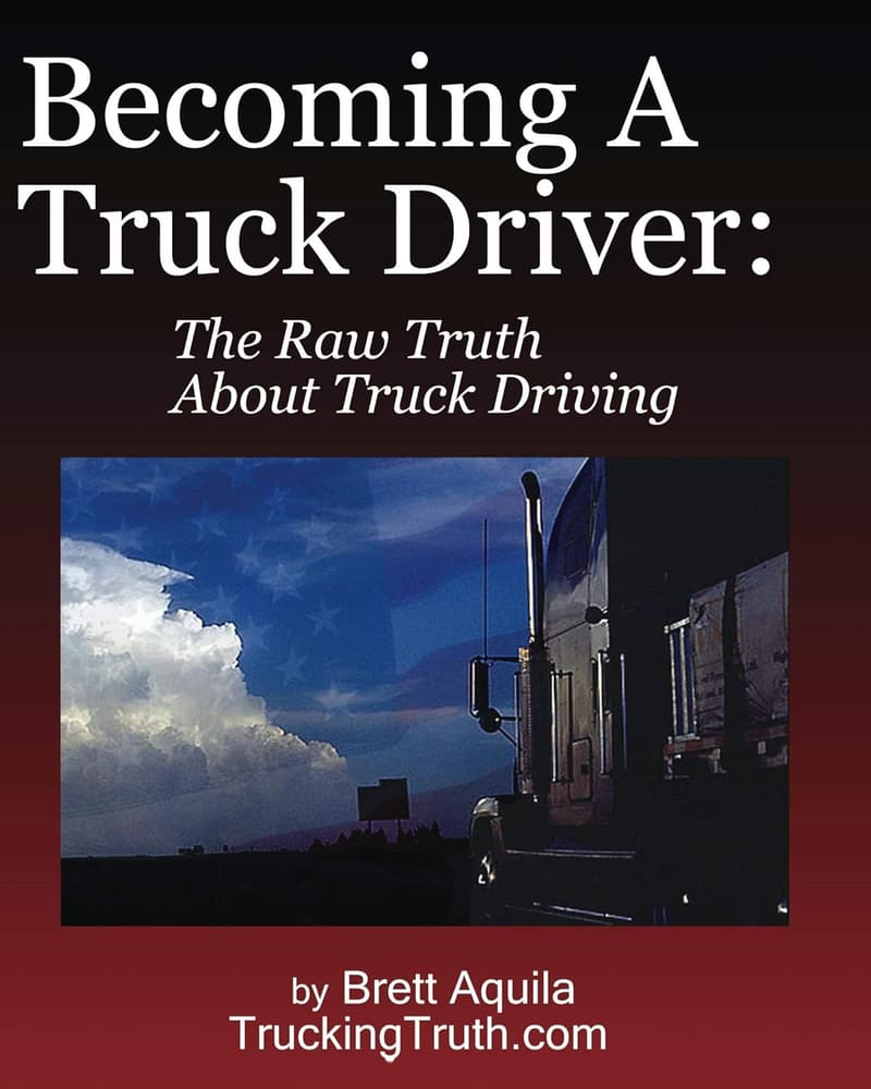 The Truth About Truck Driving: A Comprehensive Guide