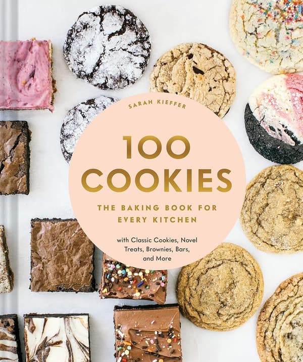Baking Book: 100 Cookie Recipes for Every Kitchen