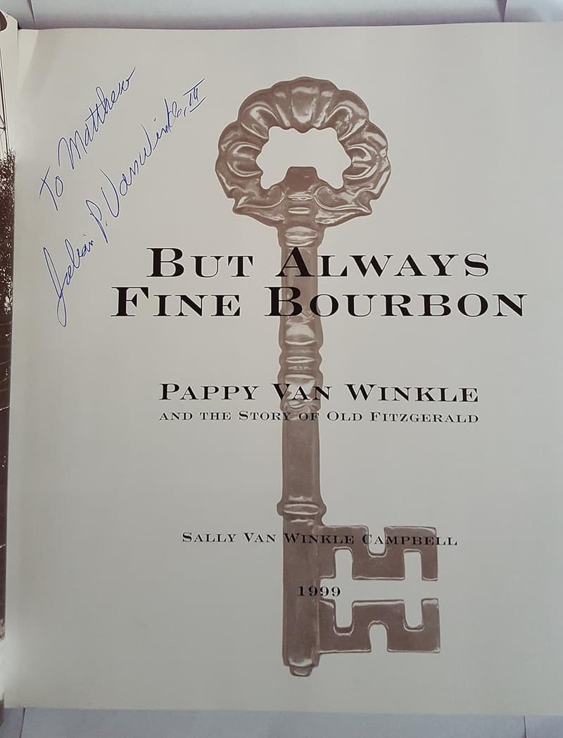 Pappy Van Winkle Bourbon: The Story of Old Fitzgerald