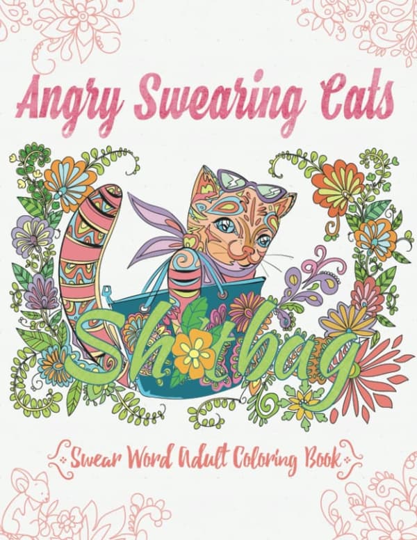 Funny Cat Cursing: Creative Sweary Coloring Book for Adults