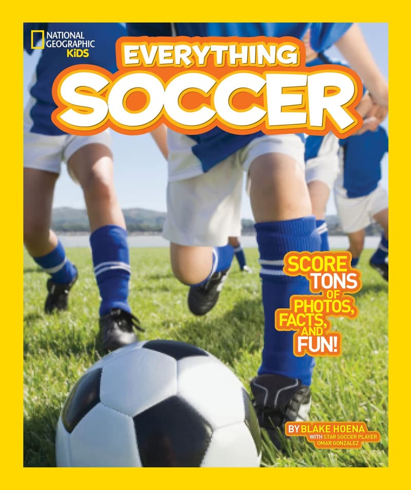 National Geographic Kids Soccer: Fun Facts and Photos