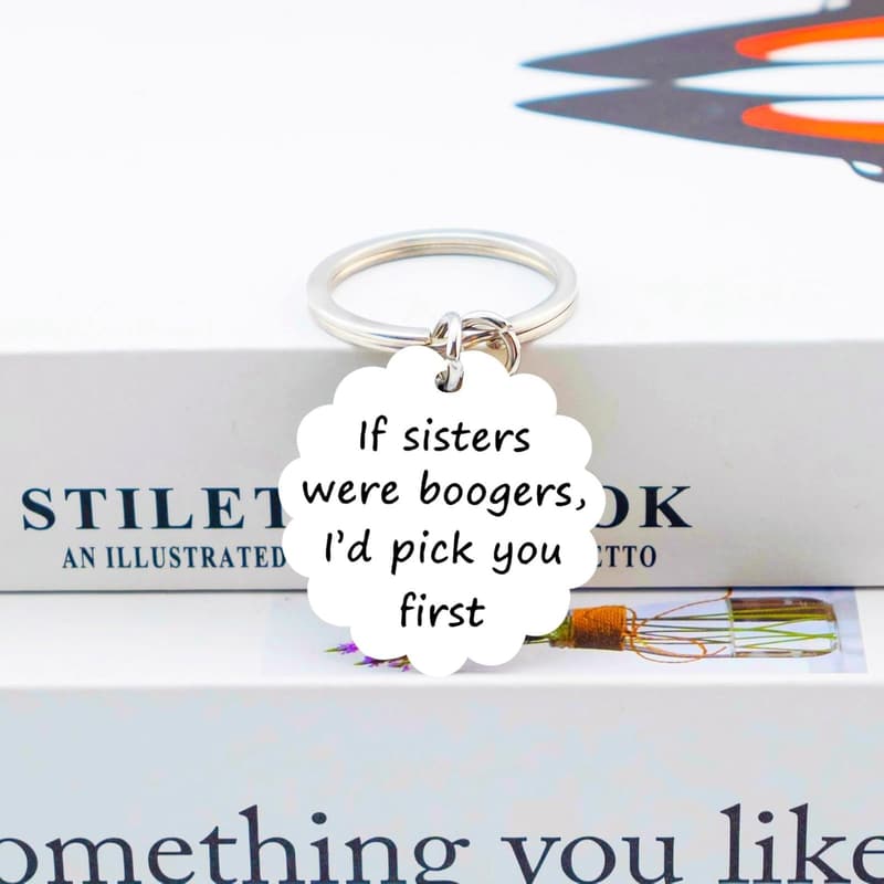 Funny Birthday Gift for Sister from Sibling