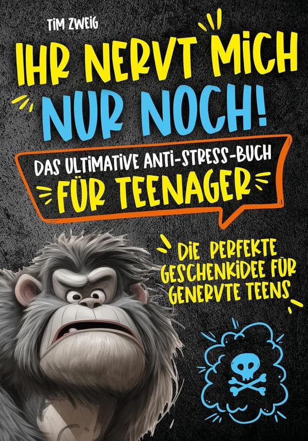 Anti-Stress Book for Teenagers: Perfect Gift for Frustrated Teens