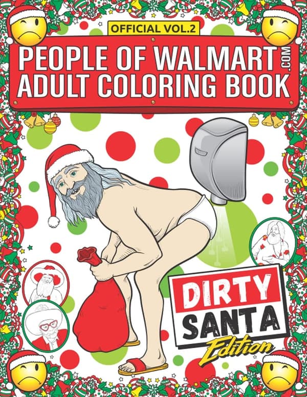 Dirty Santa Edition People of Walmart Adult Coloring Book