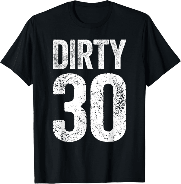 30th Birthday T-Shirt for Men and Women