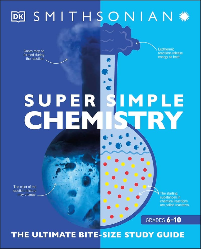 Super Simple Chemistry: Ultimate Bitesize Study Guide