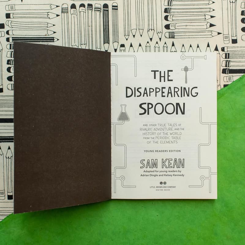The Disappearing Spoon: True Tales of Elements for Young Readers
