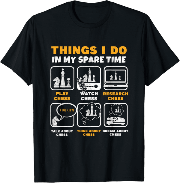 Funny Chess Player Spare Time T-Shirt