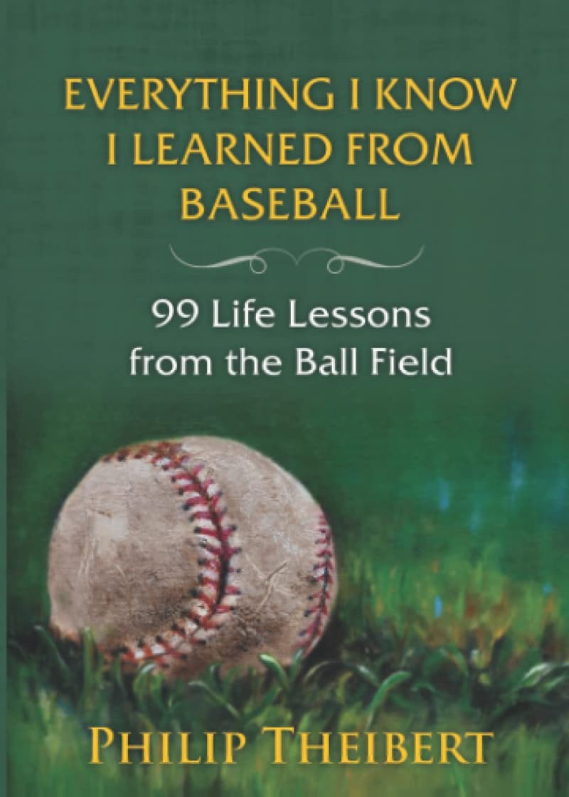 99 Life Lessons from Baseball: Wisdom for All