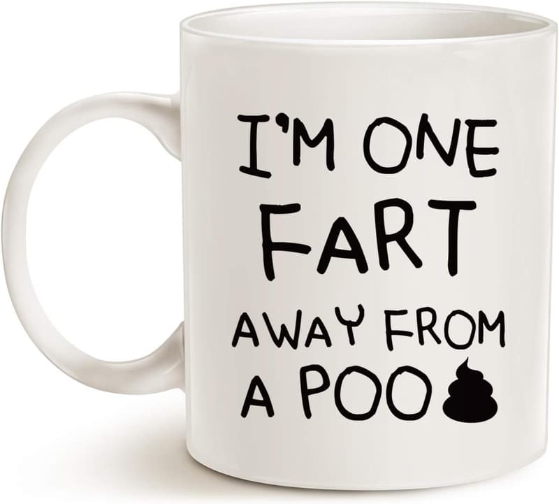Funny Quote Coffee Mug - Gift for Friends, 11 oz White