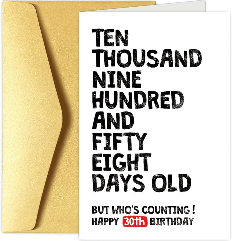 Funny 30th Birthday Card – 10958 Days Old, Who's Counting?